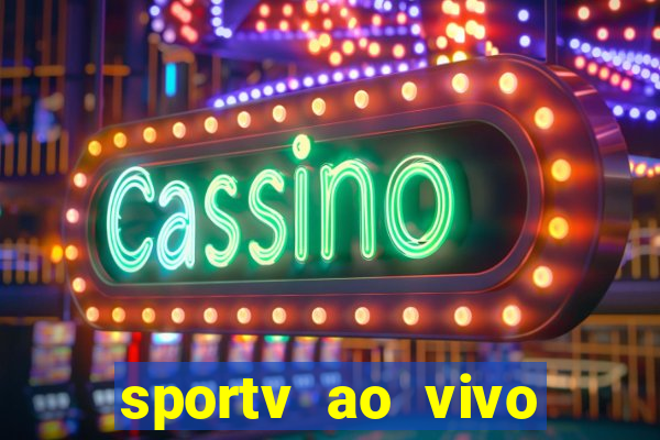 sportv ao vivo online multi